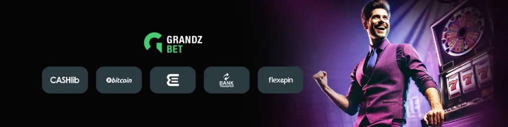 Faire un dépôt sur le site de jeu grandzbet casino